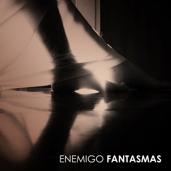 Enemigo – Fantasmas